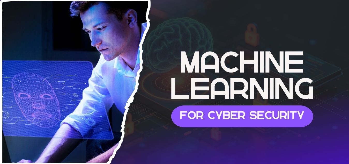 machine learning for cyber security